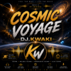 Cover DJ.kwaki - COSMIC VOYAGE DJ.kwaki - COSMIC VOYAGE