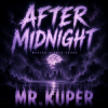 Mr.Kuper - AFTER MIDNIGHT