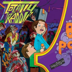 Cover Totally Radd!! - The Greatest Battle On Earth
