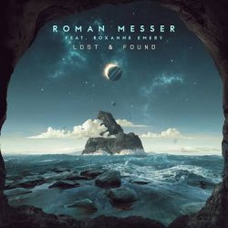 Cover Roxanne Emery & Roman Messer - Lost & Found (Extended Mix)