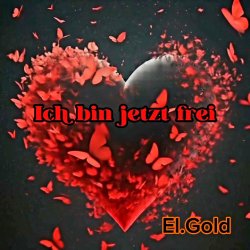 Cover El.Gold - Ich bin jetzt frei