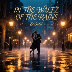 Cover El.Gold - In the waltz of the rains