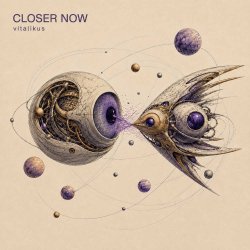 Cover ViTaLiKuS - CLOSER NOW