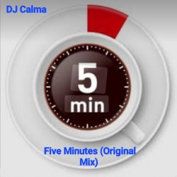 Cover Dj Calma - Five Minutes (Original Mix)