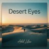 Cover Adel Lilov - Desert Eyes (original mix) Adel Lilov - Desert Eyes (original mix)