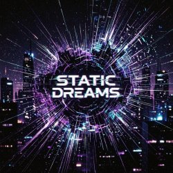 Cover Vasilii CECEGOV & Atom - Static Dreams