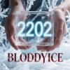 Cover BLODDYICE - 2202 BLODDYICE - 2202