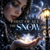 Cover DJ FORTUNA - FIRST OF ALL THE SNOW DJ FORTUNA - FIRST OF ALL THE SNOW