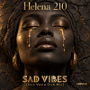 Helena Two Ten - SAD VIBES🪘 (Sola Vesta Club Mix)