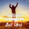 Cover Andrew Spencer, Jason Anousheh - Auf Uns (Extended Mix) Andrew Spencer, Jason Anousheh - Auf Uns (Extended Mix)