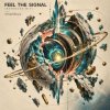 Cover ViTaLiKuS - FEEL THE SIGNAL (Extended Mix) ViTaLiKuS - FEEL THE SIGNAL (Extended Mix)