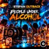 Cover Dj Stefan Outback - People Under Alcohol (October 2019 ppeople mix) Dj Stefan Outback - People Under Alcohol (October 2019 ppeople mix)
