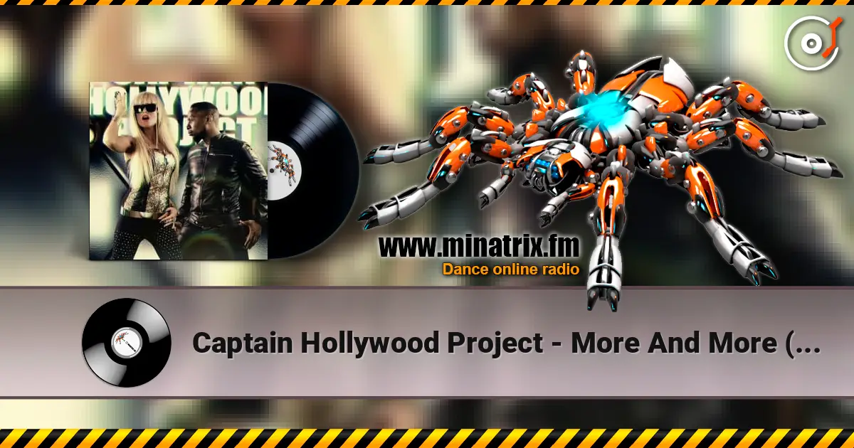 Captain Hollywood Project - More And More (Oneon Remix) online in hoher Qualität hören | Minatrix.FM