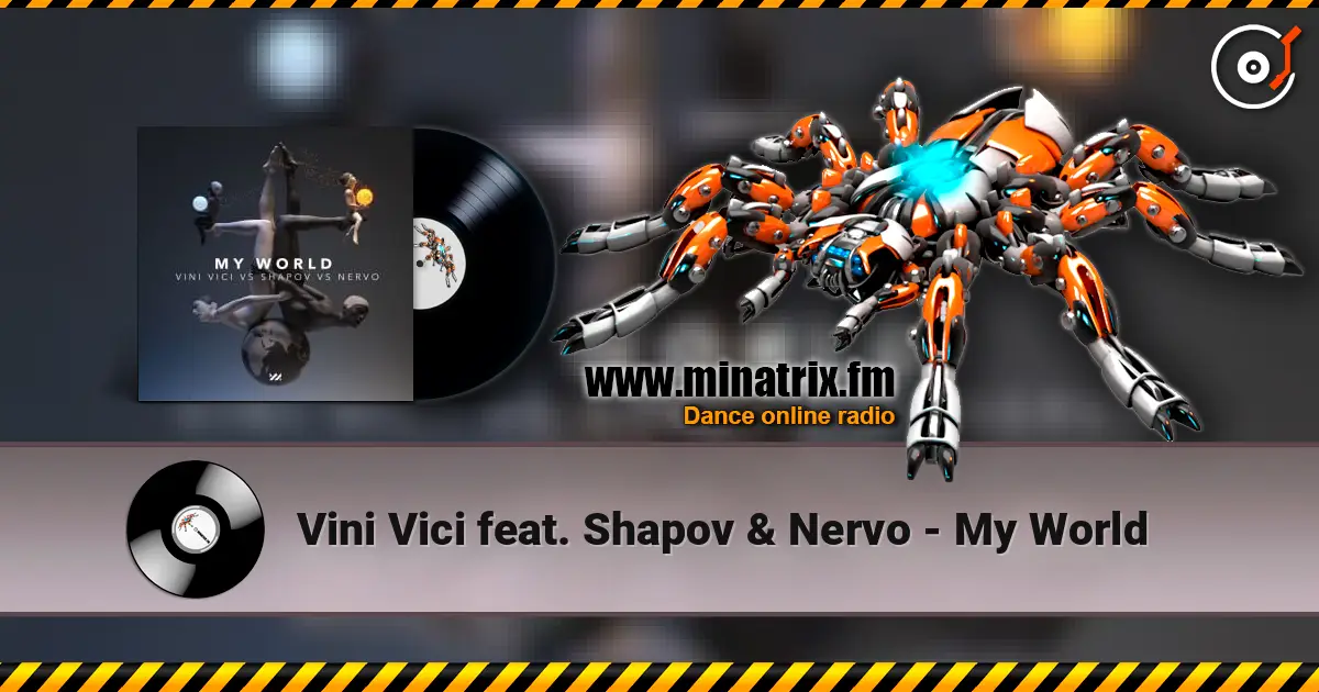 Vini Vici feat. Shapov & Nervo - My World online in hoher Qualität hören | Minatrix.FM
