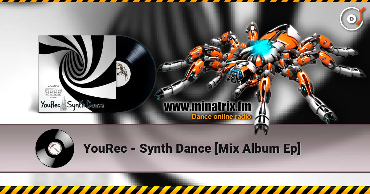 YouRec - Synth Dance [Mix Album Ep] online in hoher Qualität hören | Minatrix.FM