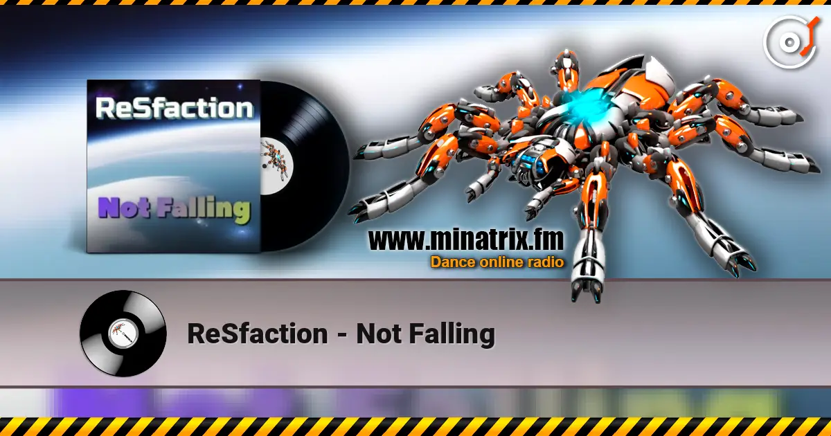 ReSfaction - Not Falling online in hoher Qualität hören | Minatrix.FM
