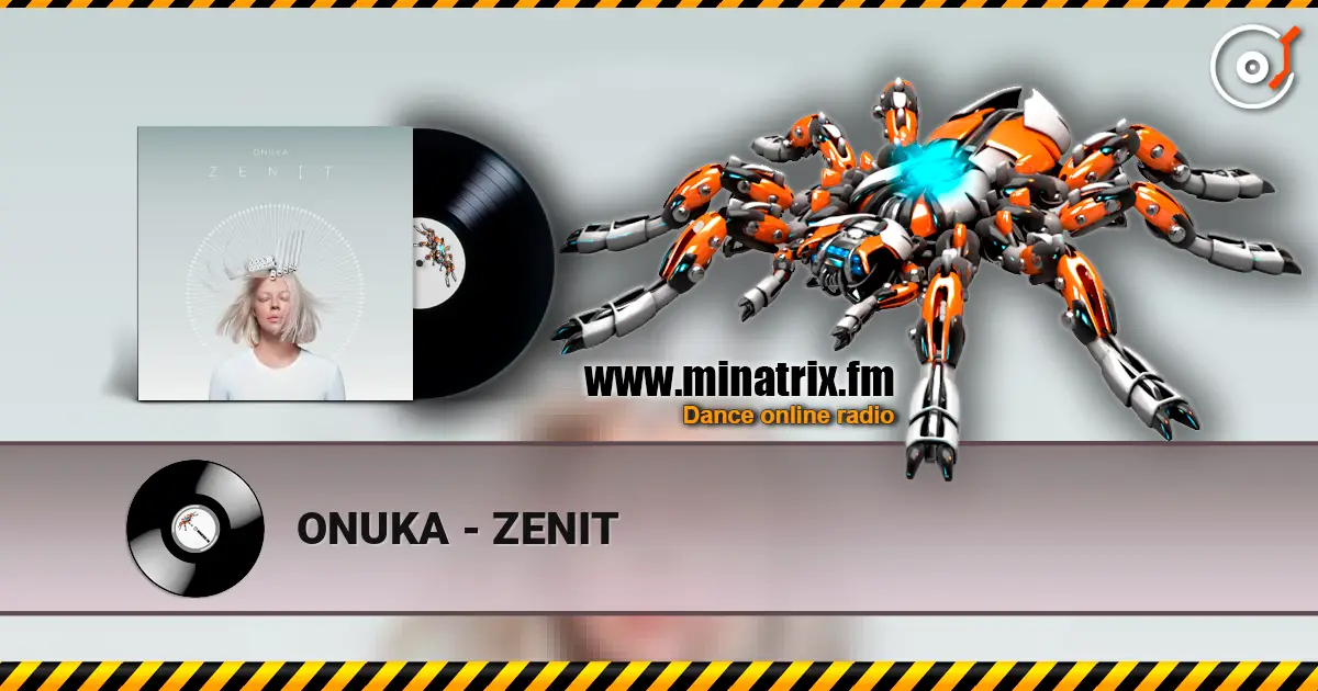 ONUKA - ZENIT online in hoher Qualität hören | Minatrix.FM