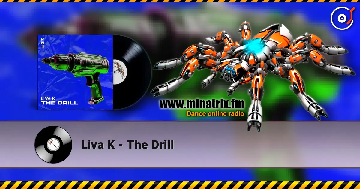 Liva K - The Drill online in hoher Qualität hören | Minatrix.FM