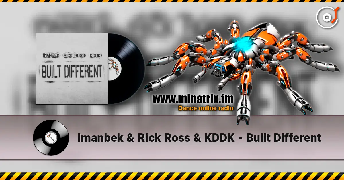 Imanbek & Rick Ross & KDDK - Built Different online in hoher Qualität hören | Minatrix.FM