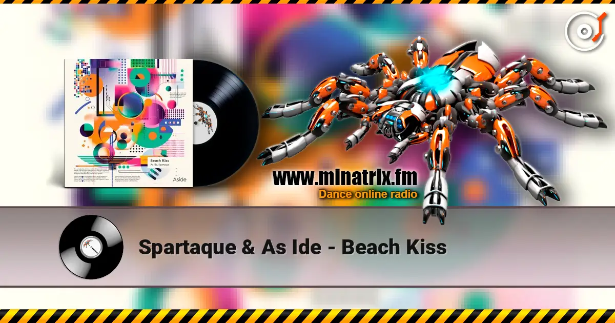 Spartaque & As Ide - Beach Kiss online in hoher Qualität hören | Minatrix.FM