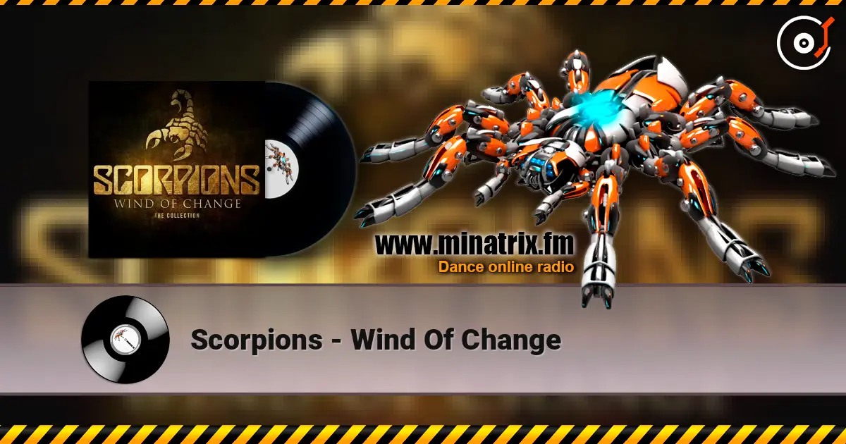 Scorpions - Wind Of Change online in hoher Qualität hören | Minatrix.FM