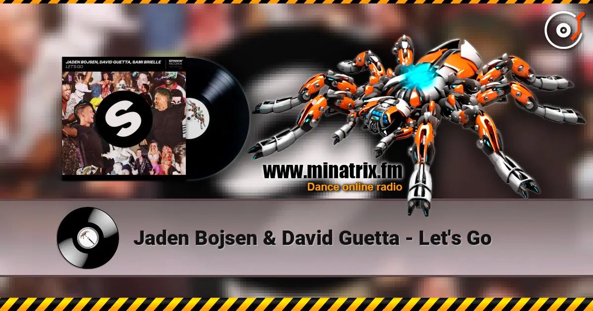 Jaden Bojsen & David Guetta - Let's Go online in hoher Qualität hören | Minatrix.FM