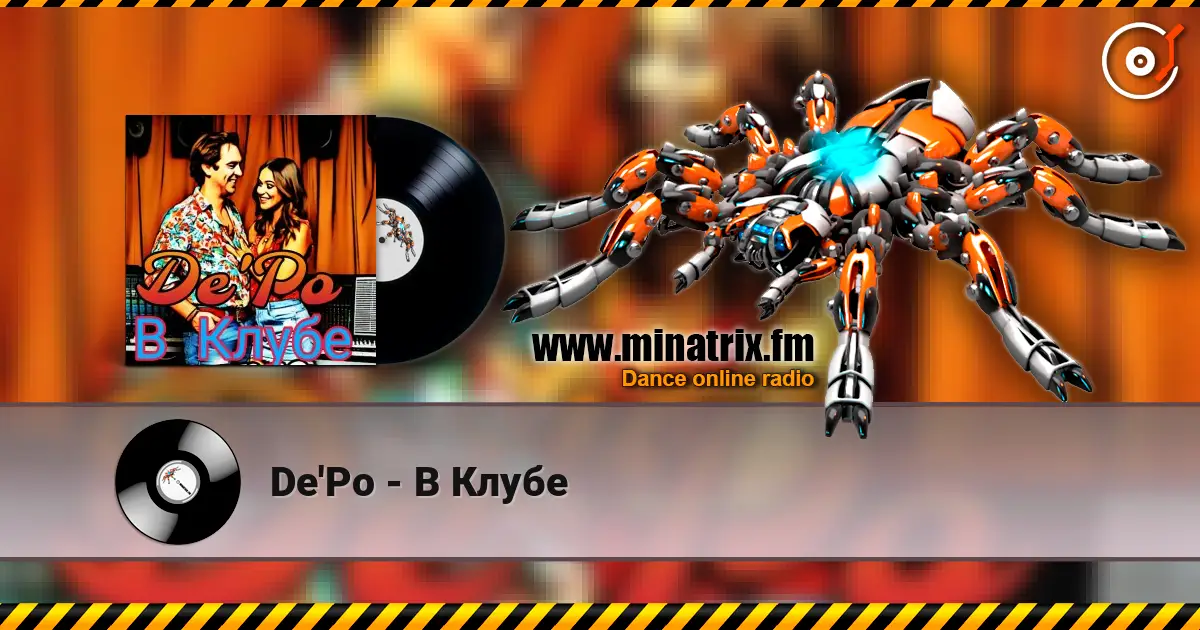 De'Po - В Клубе online in hoher Qualität hören | Minatrix.FM