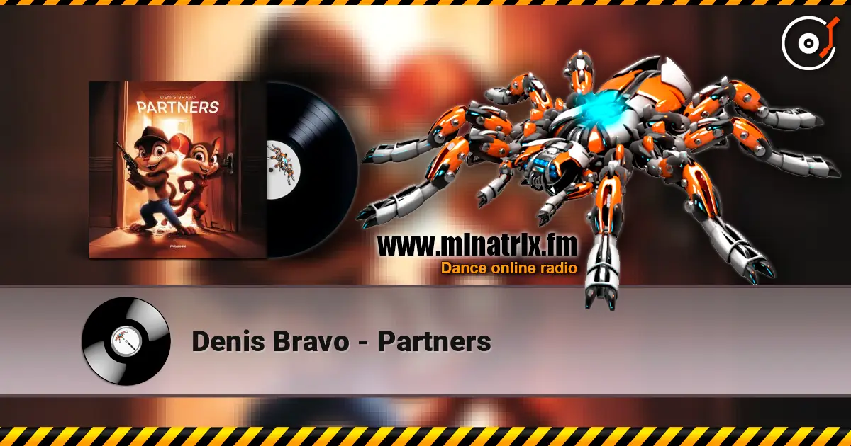 Denis Bravo - Partners online in hoher Qualität hören | Minatrix.FM