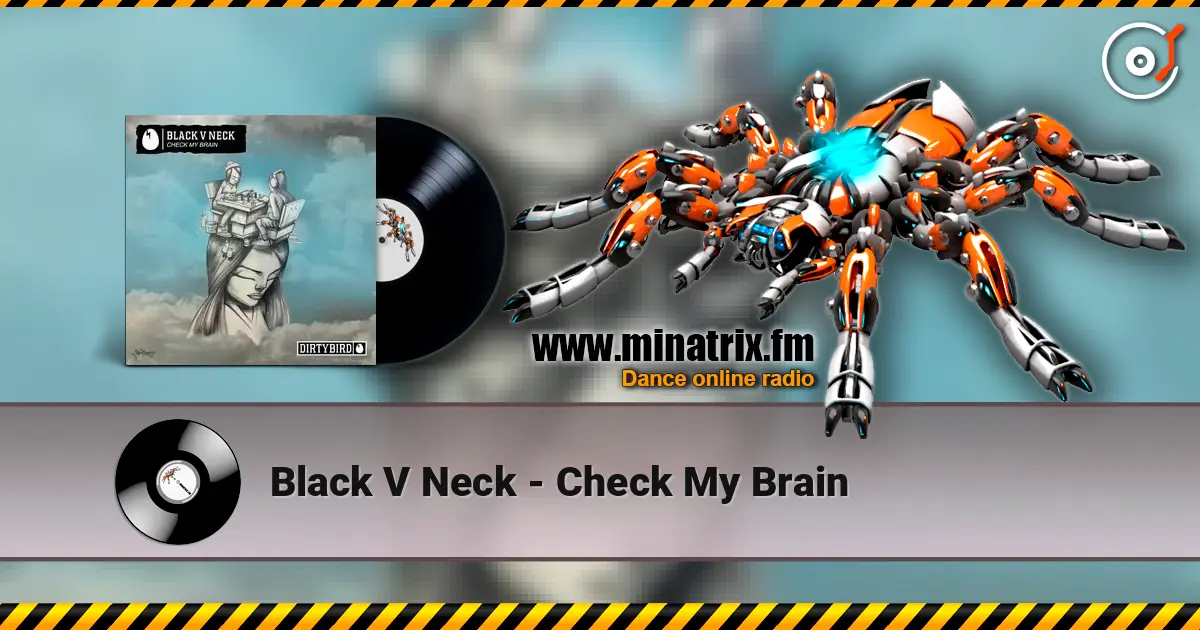 Black V Neck - Check My Brain online in hoher Qualität hören | Minatrix.FM