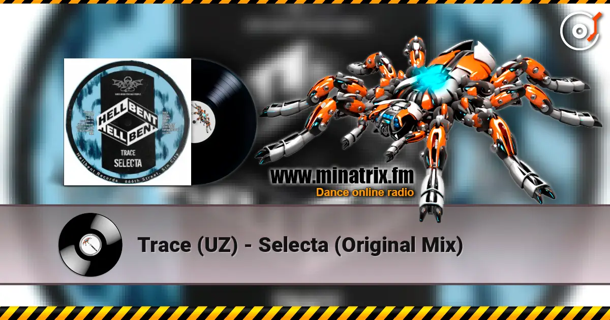 Trace (UZ) - Selecta (Original Mix) online in hoher Qualität hören | Minatrix.FM
