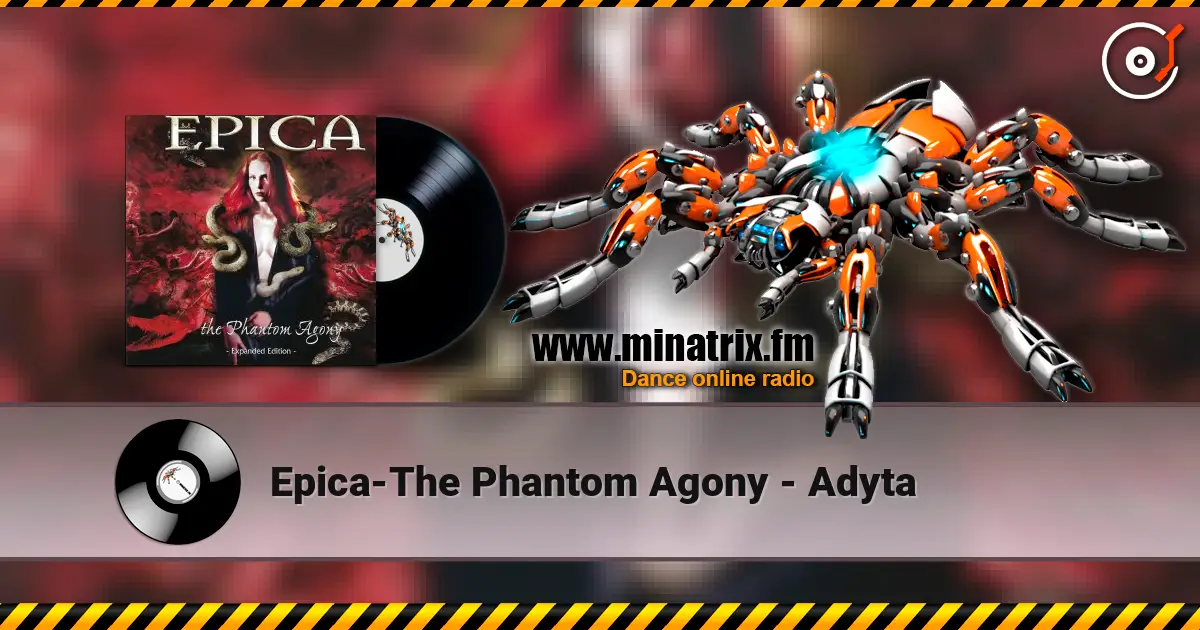 Epica-The Phantom Agony - Adyta online in hoher Qualität hören | Minatrix.FM