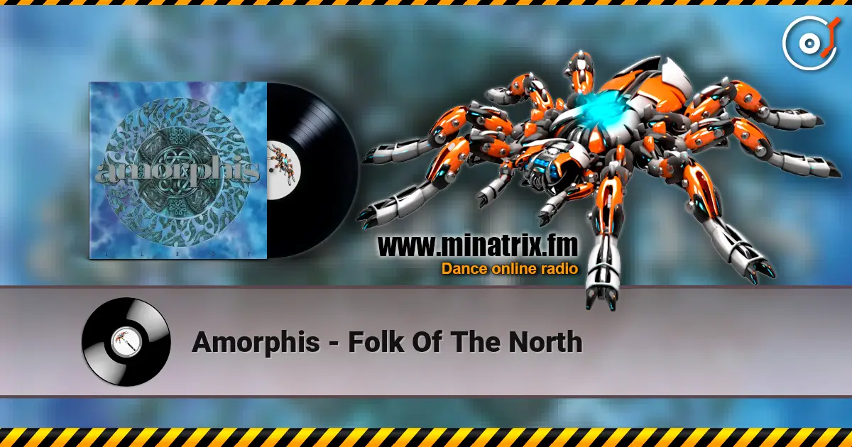 Amorphis - Folk Of The North online in hoher Qualität hören | Minatrix.FM