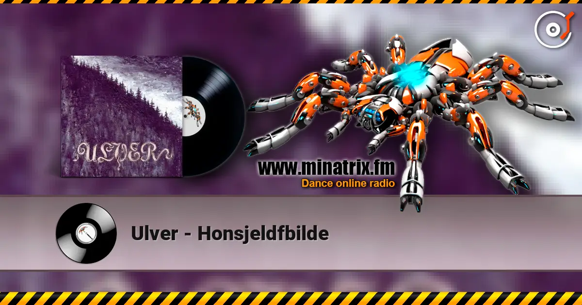 Ulver - Honsjeldfbilde online in hoher Qualität hören | Minatrix.FM