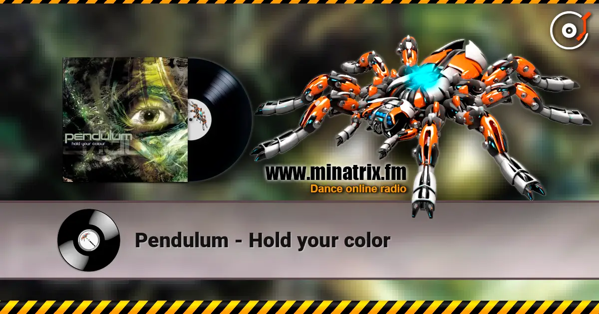 Pendulum - Hold your color online in hoher Qualität hören | Minatrix.FM