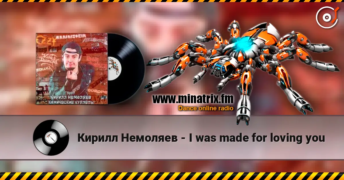 Кирилл Немоляев - I was made for loving you online in hoher Qualität hören | Minatrix.FM