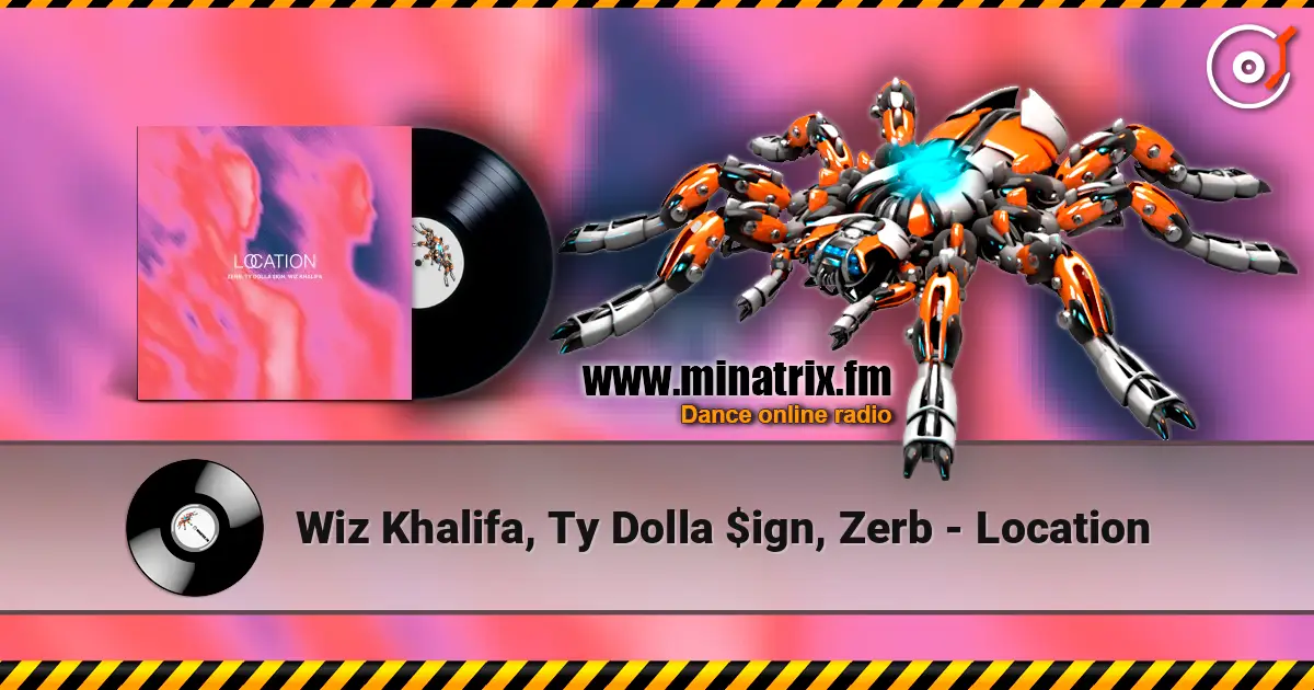 Wiz Khalifa, Ty Dolla $ign, Zerb - Location online in hoher Qualität hören | Minatrix.FM