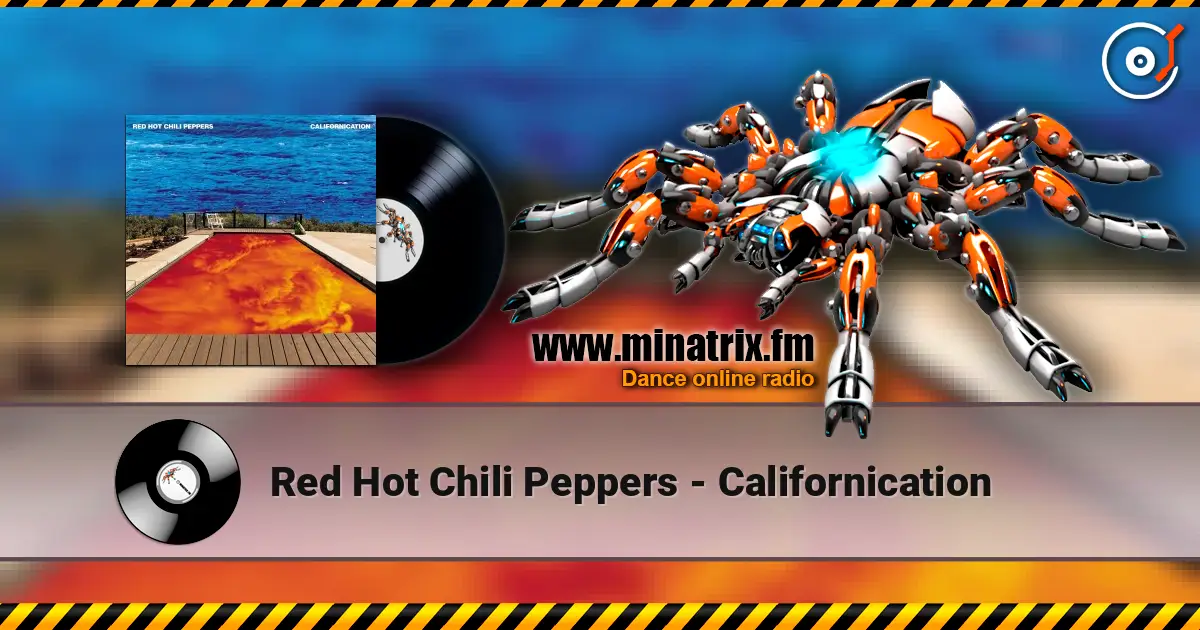 Red Hot Chili Peppers - Californication online in hoher Qualität hören | Minatrix.FM