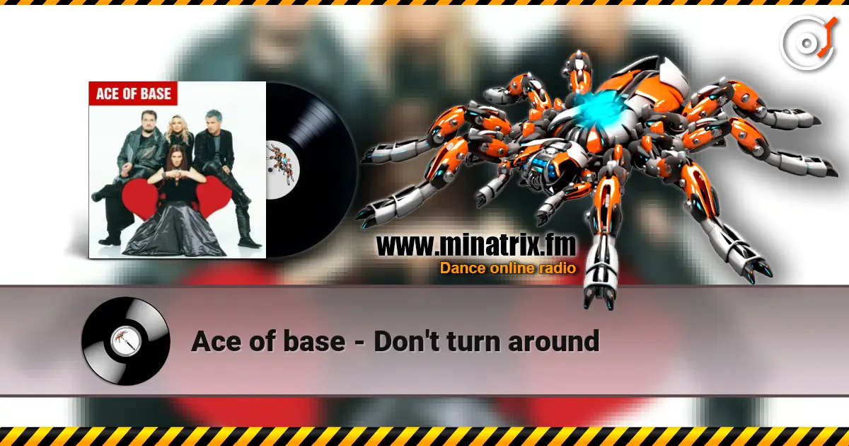Ace of base - Don't turn around online in hoher Qualität hören | Minatrix.FM