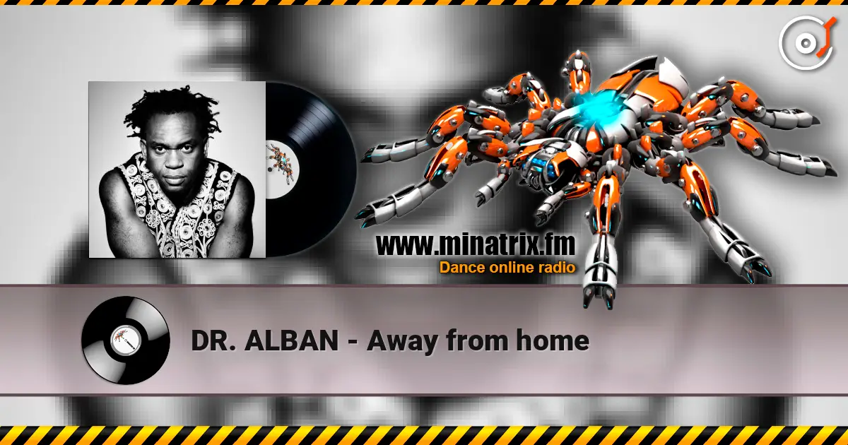 DR. ALBAN - Away from home online in hoher Qualität hören | Minatrix.FM