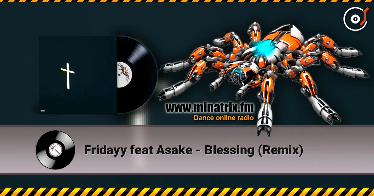 Fridayy feat Asake - Blessing (Remix) online in hoher Qualität hören | Minatrix.FM
