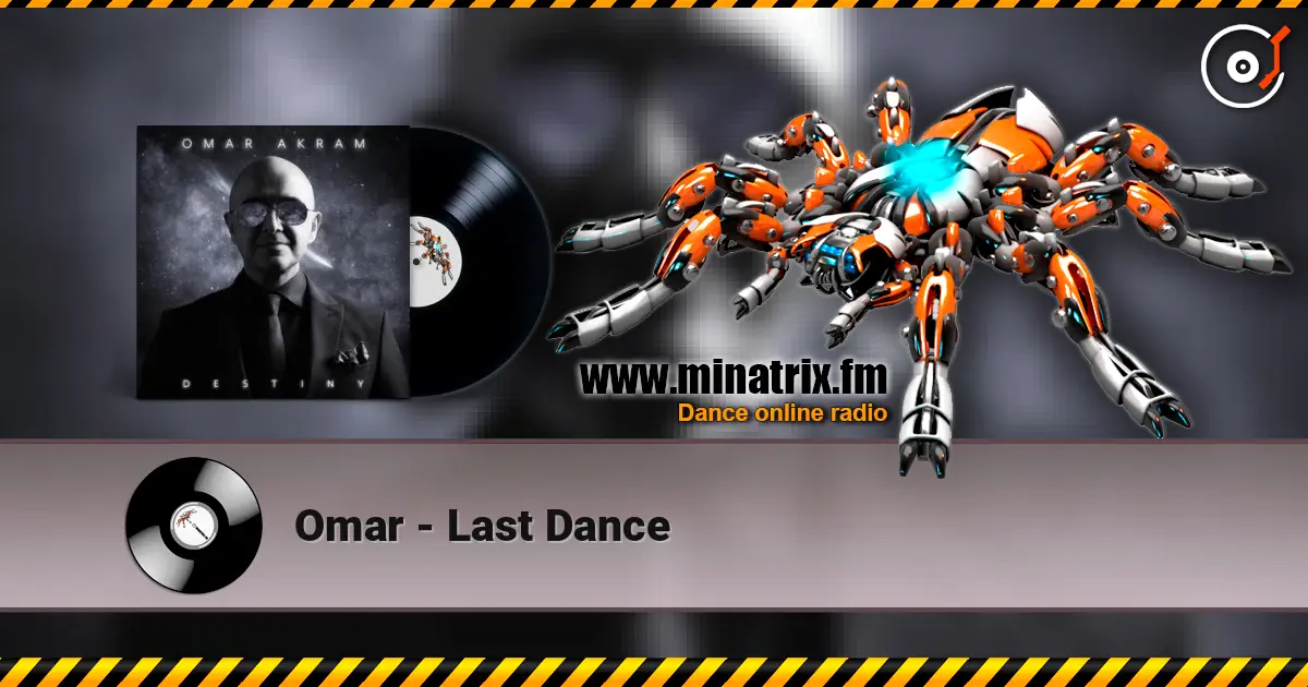 Omar - Last Dance online in hoher Qualität hören | Minatrix.FM