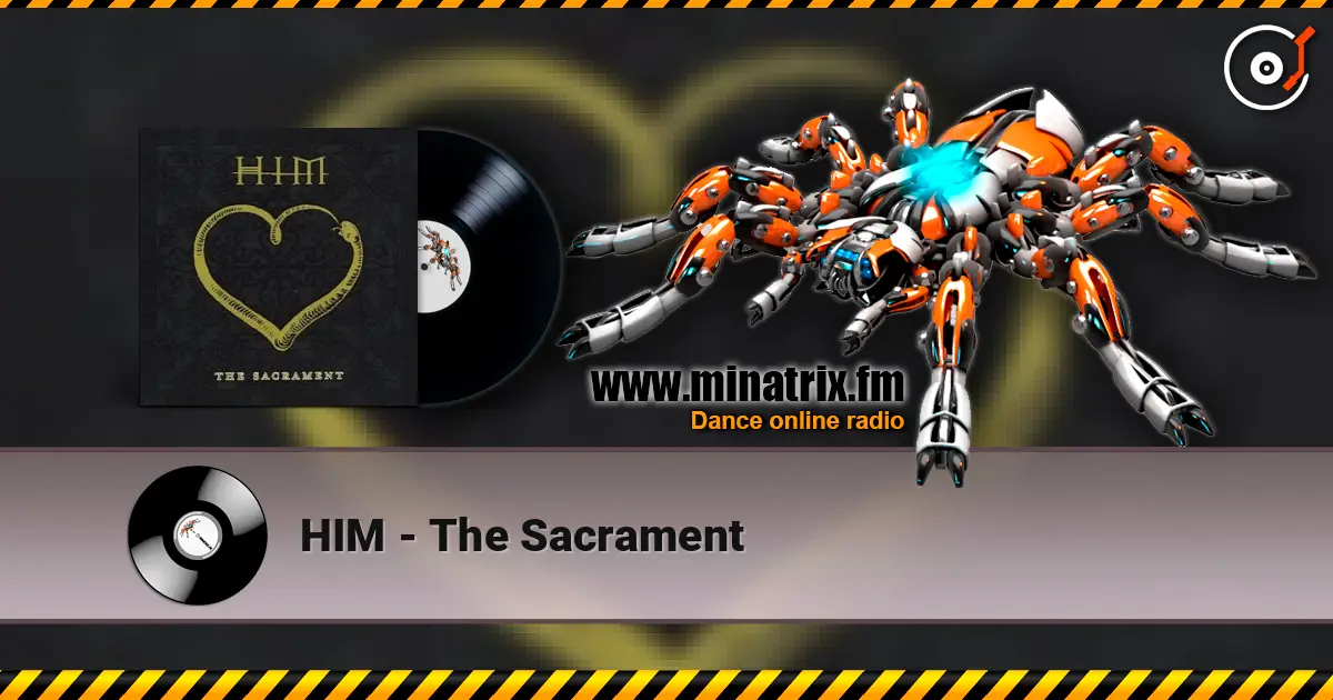 HIM - The Sacrament online in hoher Qualität hören | Minatrix.FM