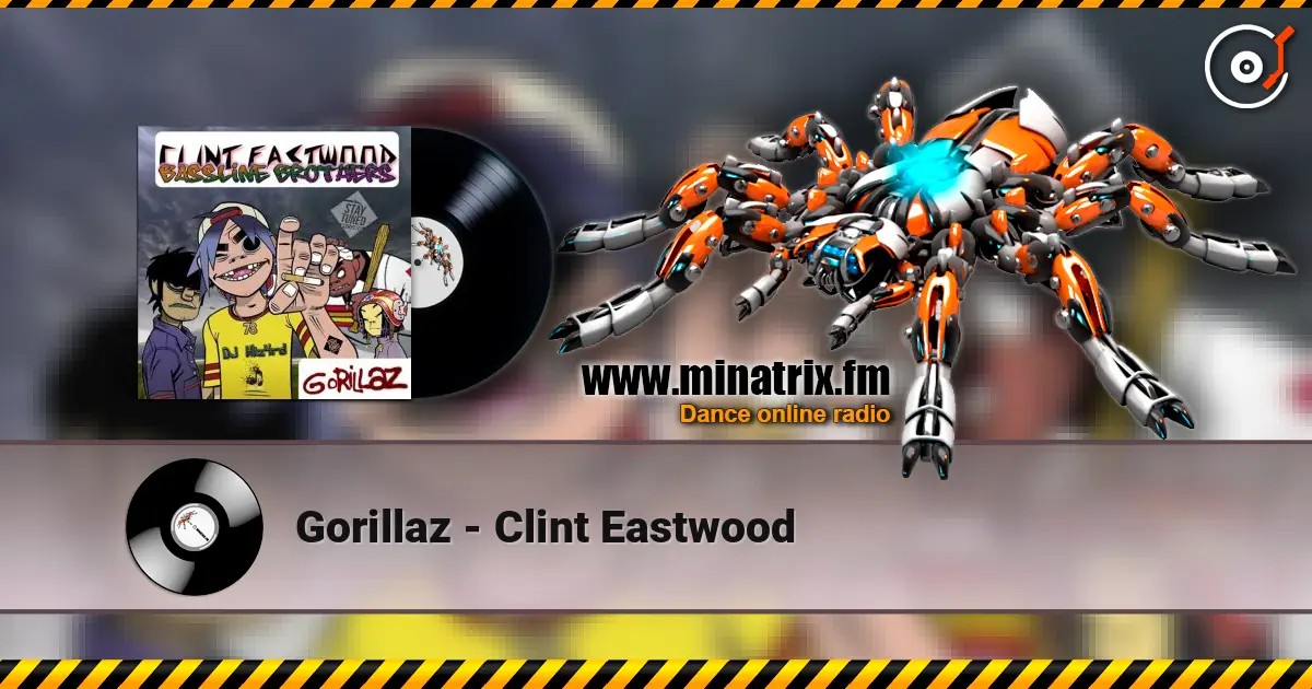 Gorillaz - Clint Eastwood online in hoher Qualität hören | Minatrix.FM