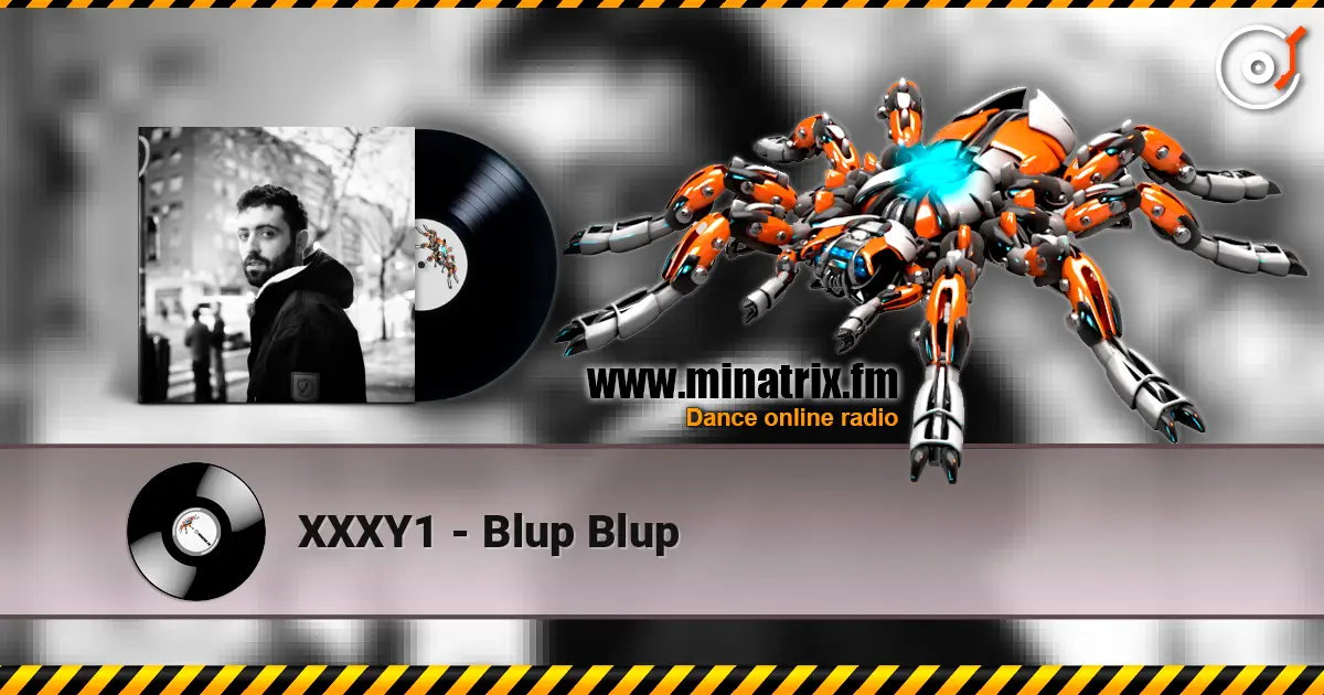 XXXY1 - Blup Blup online in hoher Qualität hören | Minatrix.FM