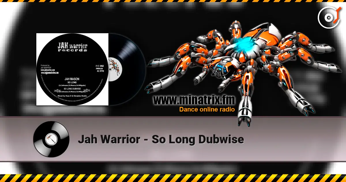 Jah Warrior - So Long Dubwise online in hoher Qualität hören | Minatrix.FM