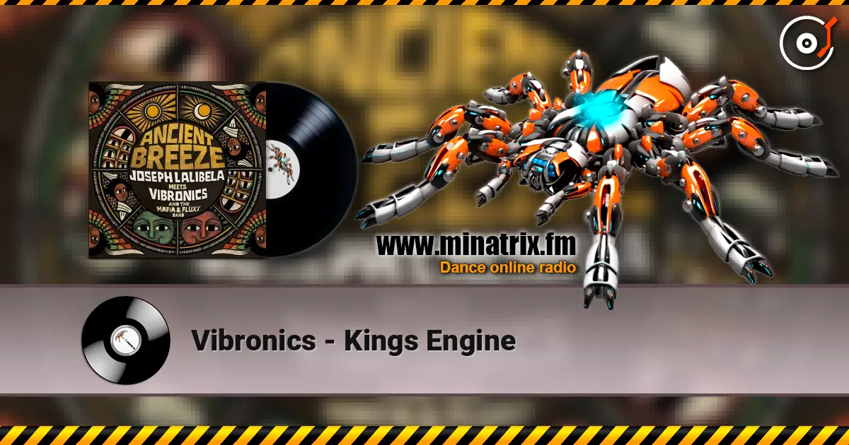 Vibronics - Kings Engine online in hoher Qualität hören | Minatrix.FM