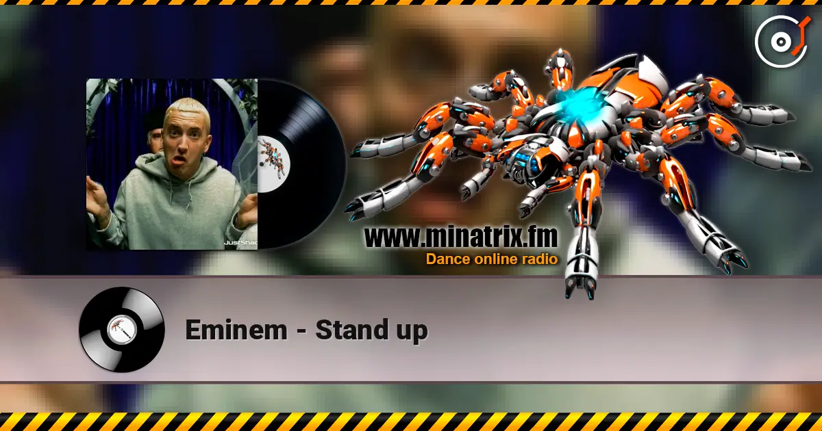 Eminem - Stand up online in hoher Qualität hören | Minatrix.FM