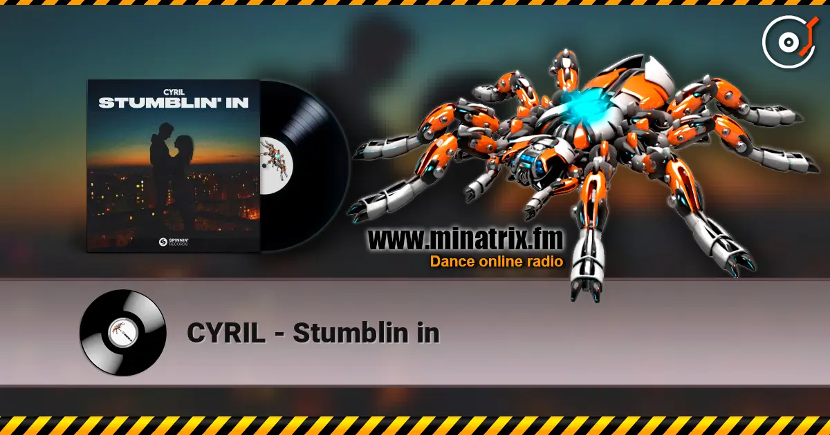 CYRIL - Stumblin in online in hoher Qualität hören | Minatrix.FM