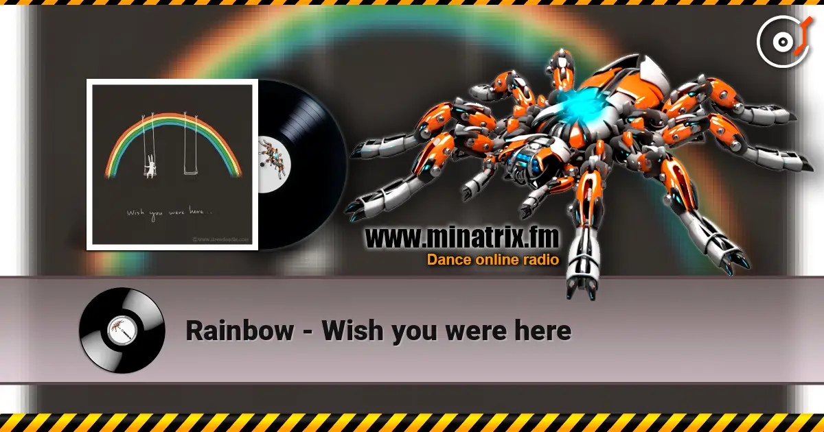 Rainbow - Wish you were here online in hoher Qualität hören | Minatrix.FM