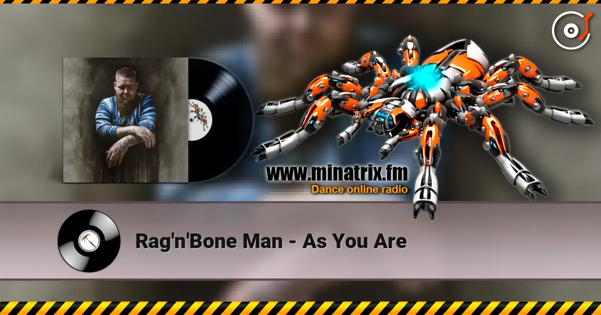 Rag'n'Bone Man - As You Are online in hoher Qualität hören | Minatrix.FM